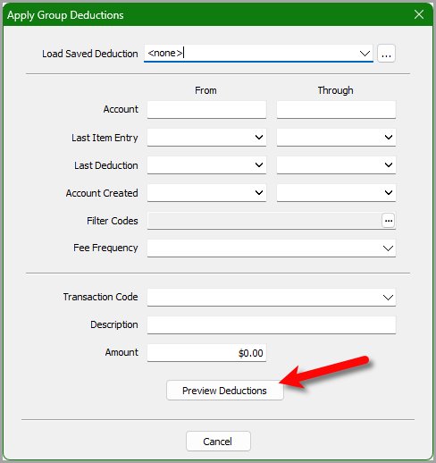 Apply Group Deductions dialog with Preview Deductions button highlighted Apply Group Deductions dialog with Preview Deductions button highlighted