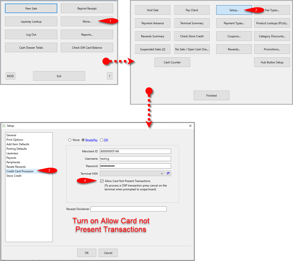 From the POS Hub, open More, then Setup, then Credit Card Processor. The store decides whether to allow card not present transactions. From the POS Hub, open More, then Setup, then Credit Card Processor. The store decides whether to allow card not present transactions.